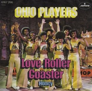 Love Roller Coaster Single by Ohio Players